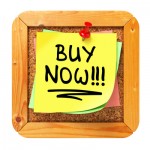 Buy Now!!!. Yellow Sticker on Bulletin.
